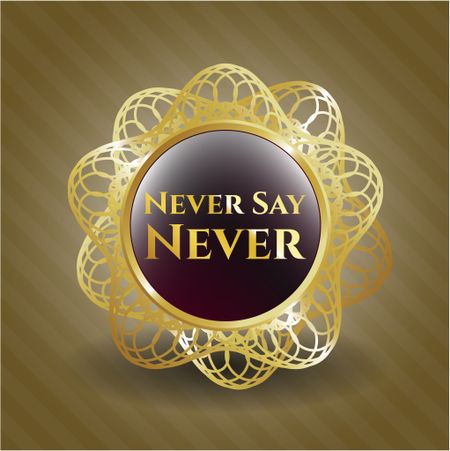 Never Say Never gold badge