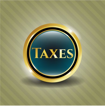 Taxes gold shiny badge