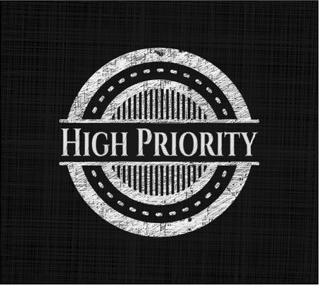 High Priority written with chalkboard texture