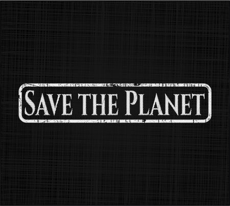 Save the Planet on chalkboard