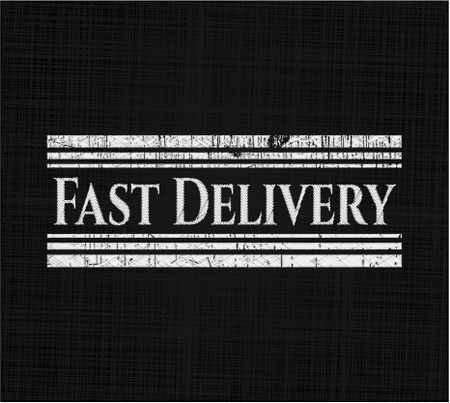 Fast Delivery on chalkboard