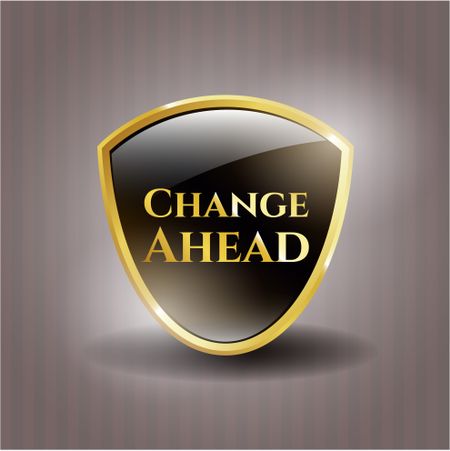 Change Ahead gold badge or emblem