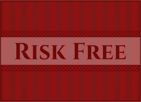 Risk Free retro style card or poster