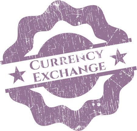 Currency Exchange rubber grunge texture seal