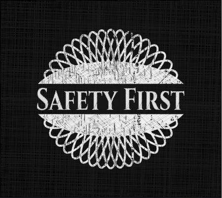Safety First chalk emblem