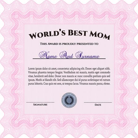Best Mom Award Template. Customizable, Easy to edit and change colors.Elegant design. With great quality guilloche pattern. 