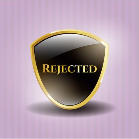 Rejected golden badge