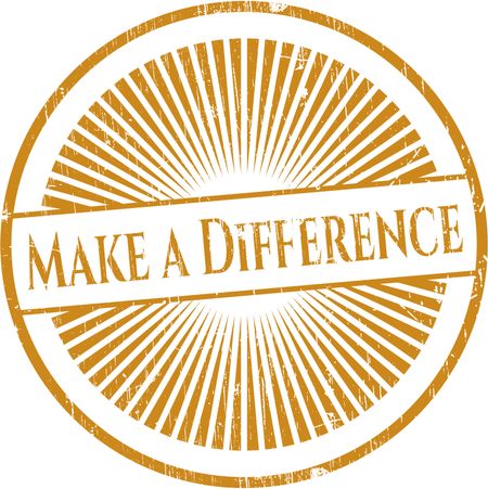 Make a Difference rubber stamp with grunge texture