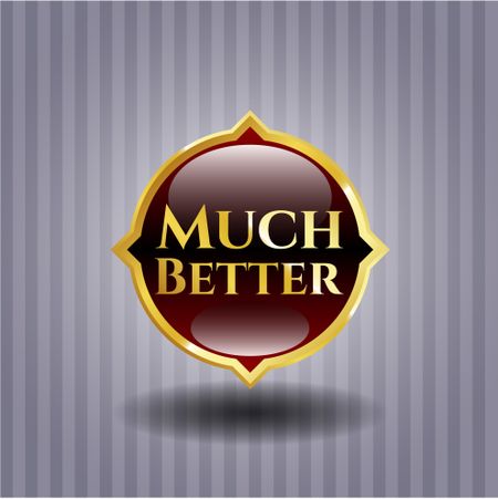 Much Better gold badge