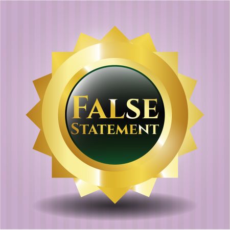 False Statement gold emblem