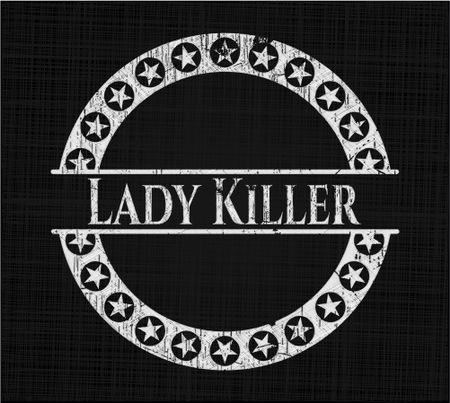 Lady Killer chalkboard emblem on black board