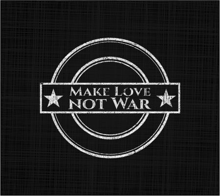 Make Love not War chalkboard emblem