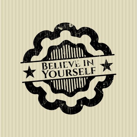 Believe in Yourself grunge stamp