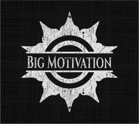 Big Motivation chalkboard emblem