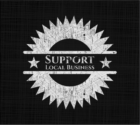 Support Local Business chalkboard emblem on black board