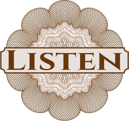 Listen written inside rosette