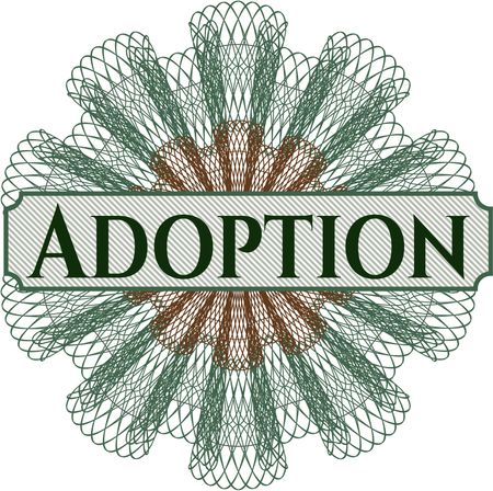 Adoption written inside a money style rosette