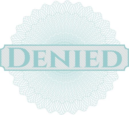 Denied rosette