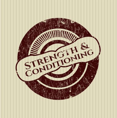 Strength and Conditioning grunge style stamp