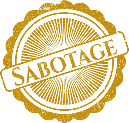 Sabotage rubber grunge texture seal