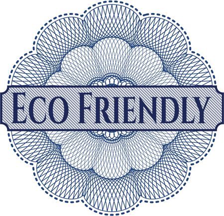 Eco Friendly inside money style emblem or rosette