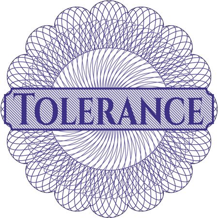 Tolerance written inside abstract linear rosette