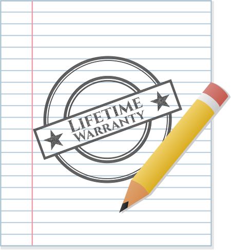 Life Time Warranty emblem drawn in pencil