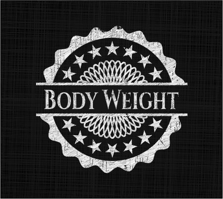 Body Weight written on a chalkboard