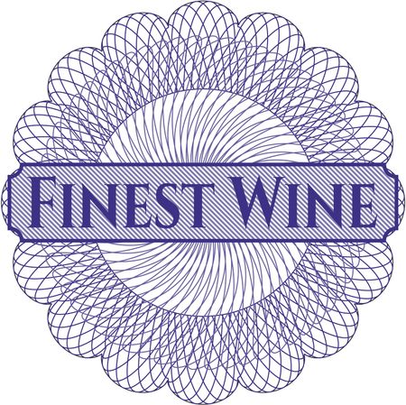Finest Wine rosette (money style emplem)