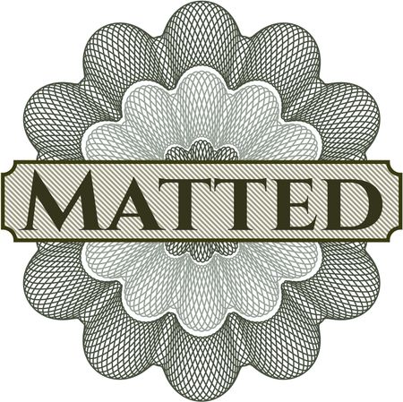 Matted rosette (money style emplem)