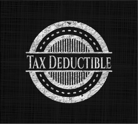 Tax Deductible written on a blackboard