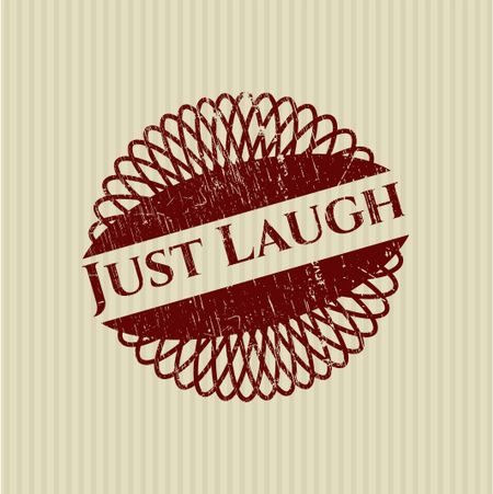 Just Laugh rubber grunge stamp