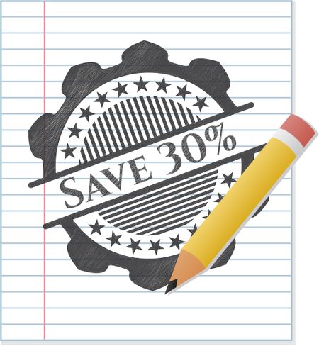 Save 30% penciled