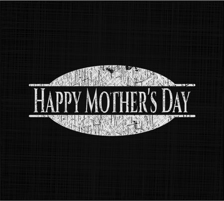 Happy Mother's Day chalk emblem written on a blackboard