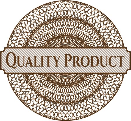 Quality Product inside money style emblem or rosette