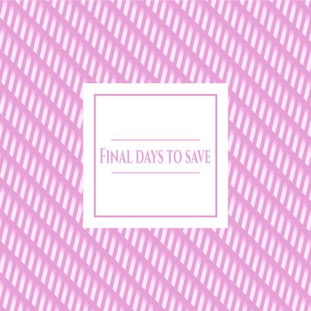Final days to save card, colorful, nice design