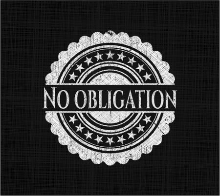 No obligation written with chalkboard texture