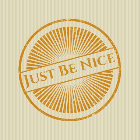 Just Be Nice grunge seal
