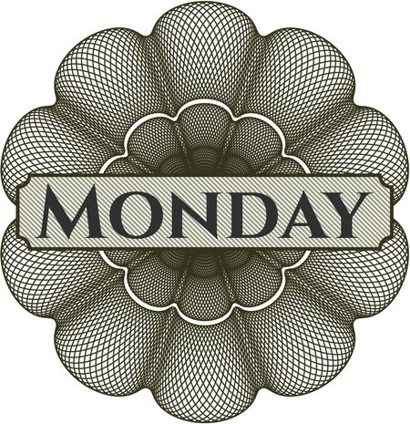 Monday inside a money style rosette