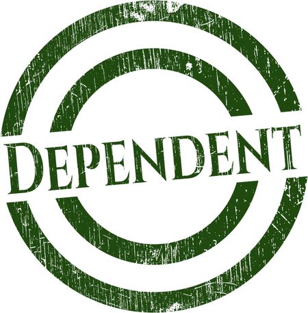 Dependent grunge style stamp