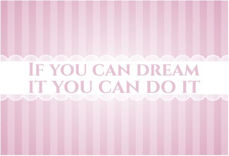 If you can dream it you can do it colorful poster
