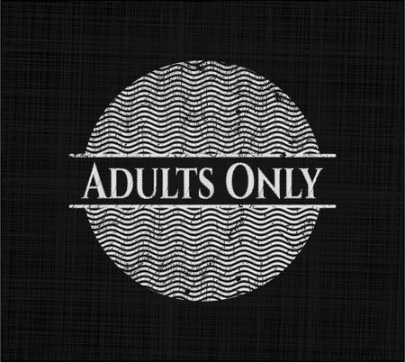 Adults Only chalk emblem written on a blackboard