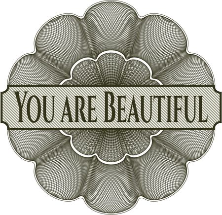 You are Beautiful linear rosette
