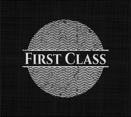 First Class written on a blackboard