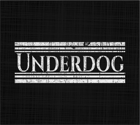 Underdog written with chalkboard texture