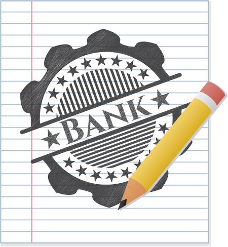 Bank drawn in pencil