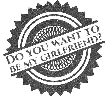 Do you want to be my girlfriend? pencil draw