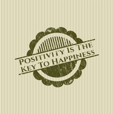 Positivity Is The Key To Happiness grunge seal