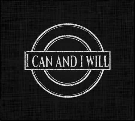 I can and i will written on a blackboard