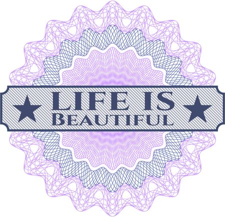 Life is Beautiful linear rosette